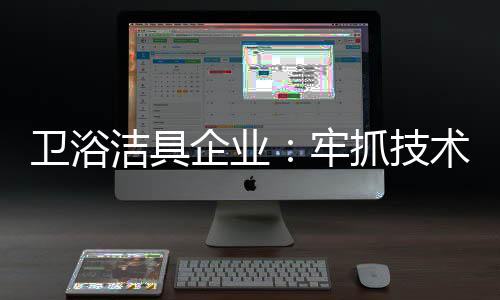 就必须进行产品创新
